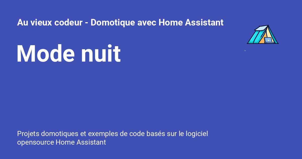 Mode nuit Au vieux codeur Domotique avec Home Assistant